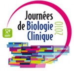 52èmes Journées de Biologie Clinique Necker – Institut Pasteur les 18-19-20 janvier 2010 à Paris